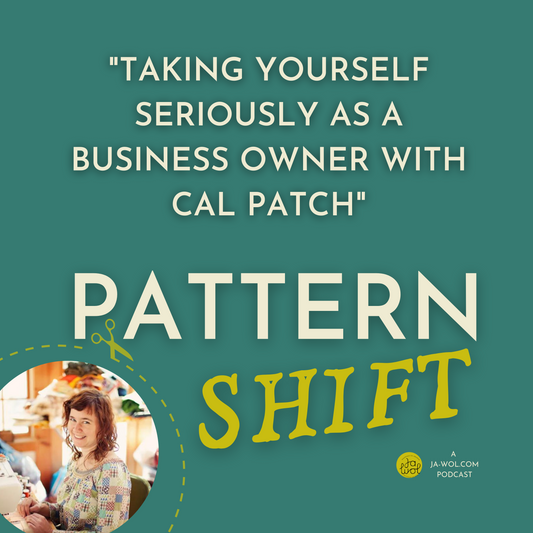 #63 - Taking yourself seriously as a business owner, with Cal Patch