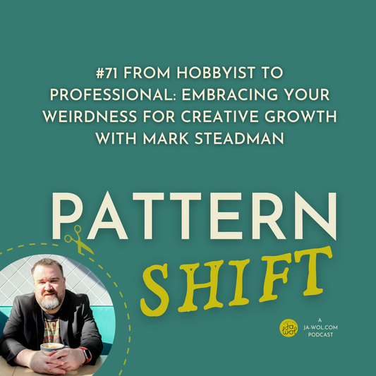 #71 From Hobbyist to Professional: Embracing Your Weirdness for Creative Growth with Mark Steadman